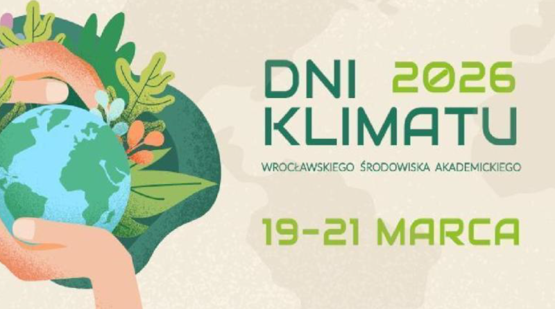 Dni klimatu wrocławskiego środowiska akademickiego 2026 Dni klimatu wrocławskiego środowiska akademickiego 2026